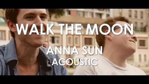Anna Sun Acoustic version - Acoustic performance video thumbnail