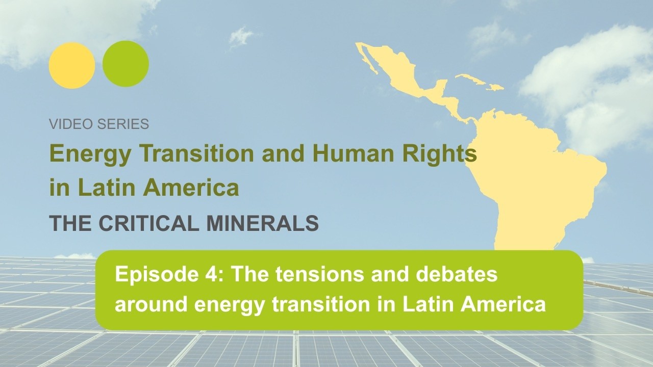 Episode 4: The tensions and debates around energy transition in Latin ...