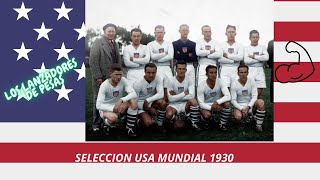 Selección de futbol de estados unidos mundial 1930