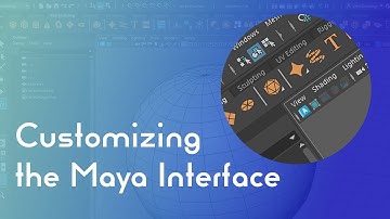Customizing the Maya interface