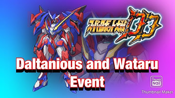 SRWDD : Daltanious and Wataru Event