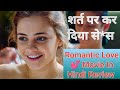 Romantic movie explain in hindi ( ladki ne kiya pahli baar ) komal devraaj