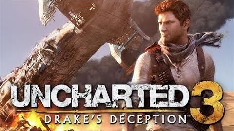 LIVE - Uncharted 3: Drakes Deception  Remastered part 2