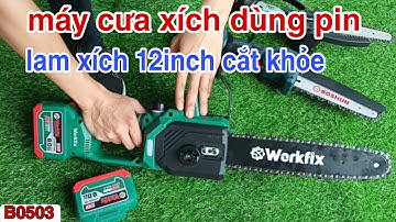 Máy cưa pin - máy cưa xích dùng pin cầm tay lam xích 12 inch cắt cây gỗ quá khỏe