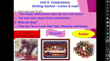ENGLISH 9 - UNIT 8 : CELEBRATIONS: GETTING STARTED+ LISTEN AND READ
