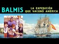 La EXPEDICIÓN BALMIS - El plan para llevar la VACUNA de la VIRUELA a AMÉRICA (Sin Censura)