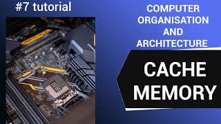 Cache Memory|COA|Computer Science|Unit1|Part-7|TRB|KVS-PGT|