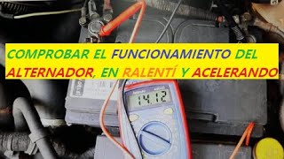 ALTERNATOR on IDLE and ACCELERATING, check with multimeter, optimal values