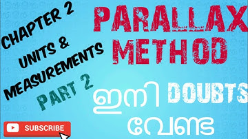 Parallax Method|units and measurements|class 11 physics chapter 2 in malayalam|part 2