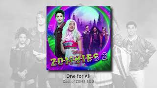 One for All - Cast of ZOMBIES 2 (audio) Resimi