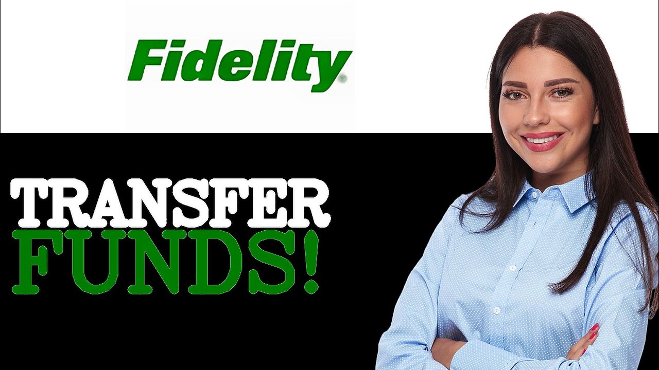 How To Transfer Money From Bank To Fidelity Brokerage Account (2025 ...