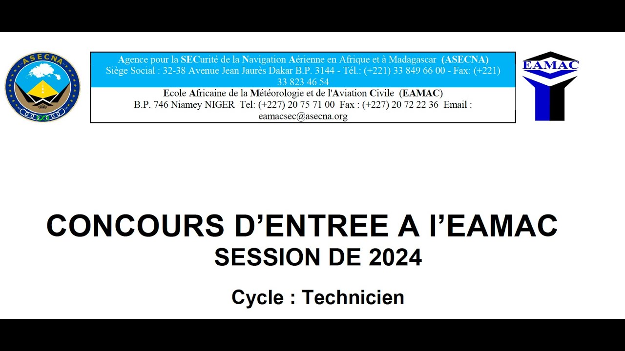 Savoir Tout Sur le Concours Asecna 2024 Niveau Technicien.