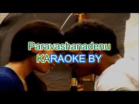 Paravashanadenu Karaoke with sinking lyrics