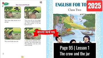 Class 2 English Page 95 Unit 10 Lesson 1 The crow and the jar | Class 2 English Page 95
