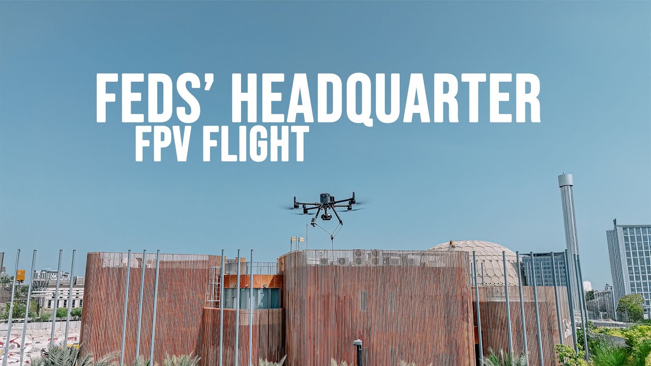 FEDS Drone-powered Solution Headquarters FPV Tour