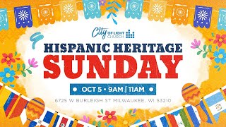 Hispanic Heritage Sunday | City of Light | 10.5.25