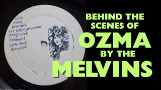 Making the album Ozma with the Melvins in 1989