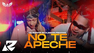 El Rapper RD x Junior Prestige - No Te Apeches 🖤 ( Video Oficial )  @ELRapperRD .