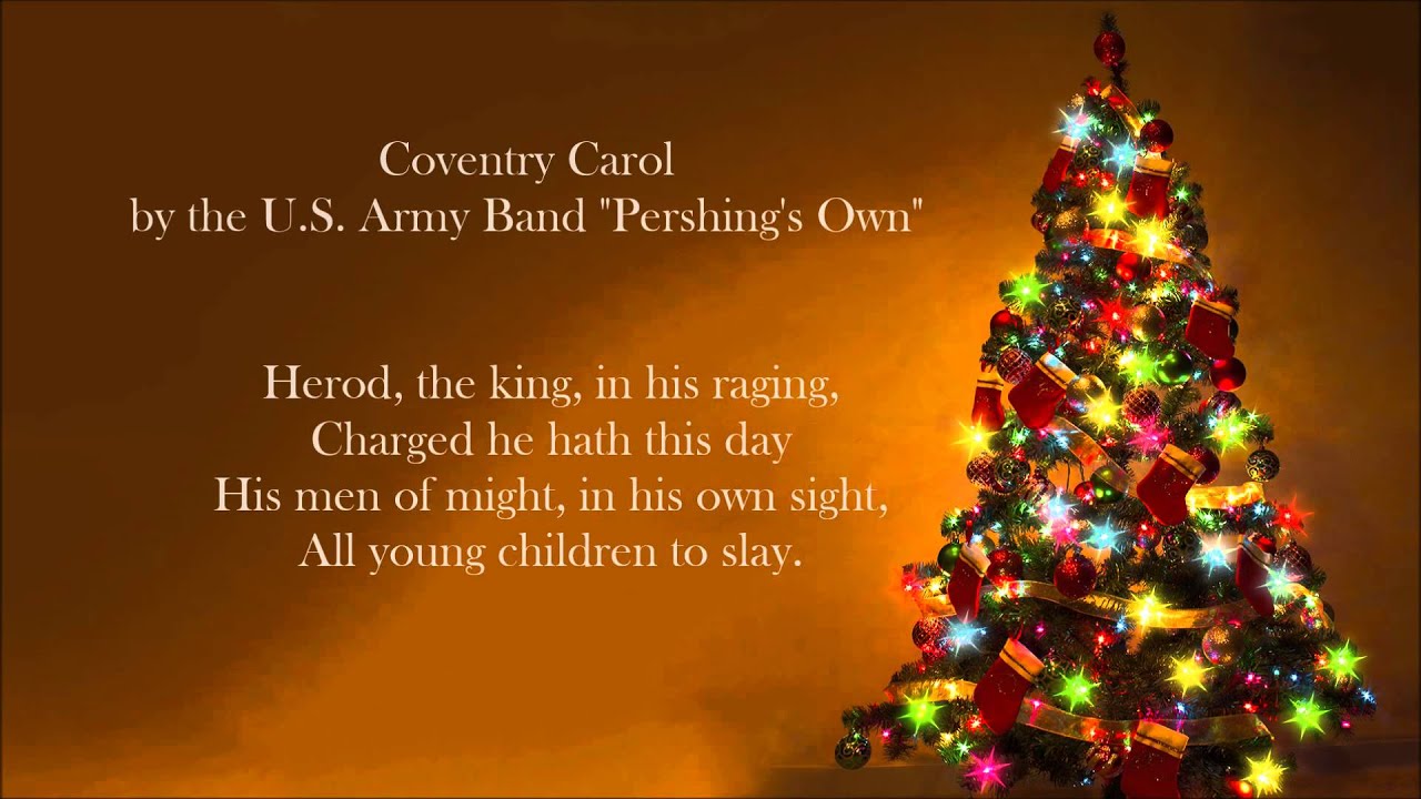 CHRISTMAS SONGS - Coventry Carol (U.S Army Band) CHRISTMAS SONGS - Coventry Carol (U.S Army Band)