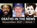 Who Died: November 2021, Week 1 | News & Reactions