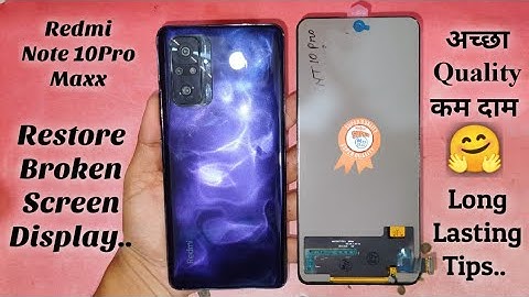 Redmi Note 10Pro Maxx Screen Display Combo Replacement || Mobile Glass Repair || Mobile Restoration.