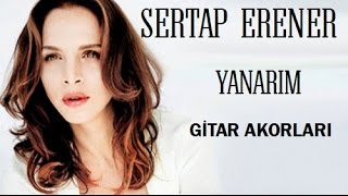 Sertab Erener - Yanarım - Gitar Akorları
