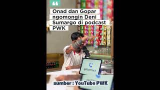 Onad dan Gopar ngomongin Deni Sumargo #pwk #onadioleonardo #goparhilman #denisumargo #densu