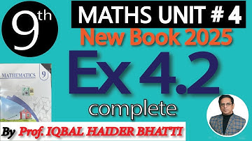 Chap #4| Factorization & Algebraic Manipulation| Ex 4.2 |9th Class New Edition 2025 Math|Lec 3