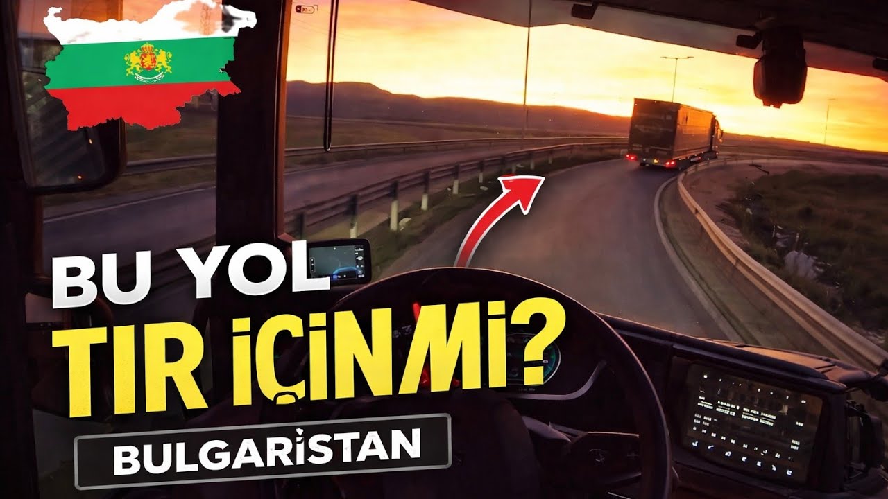 Bulgaristan Köy Yollarında Tır Sürerken Sorularınızı Cevapladım 
