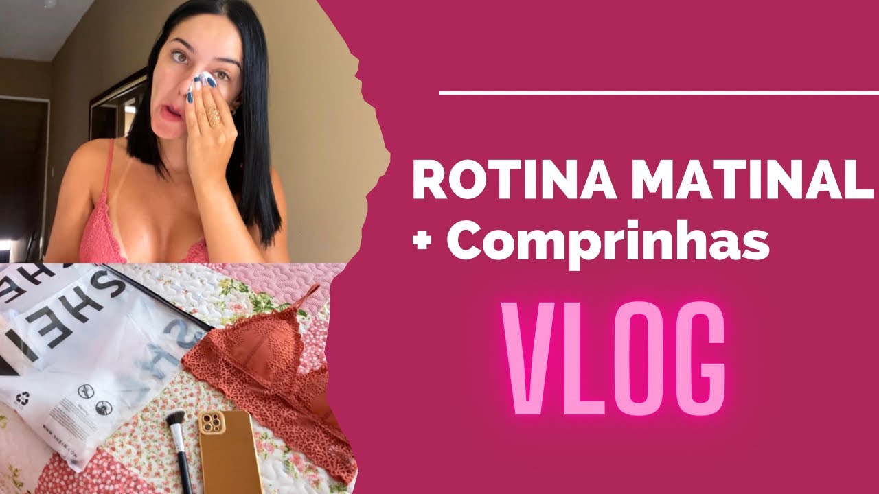 VLOG | ROTINA MATINAL,CAFÉ DA MANHÃ + COMPRINHAS DA SHEIN 😍