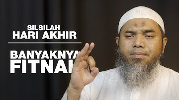 Serial Aqidah Islam 86: Banyaknya Fitnah - Ustadz Afifi Abdul Wadud