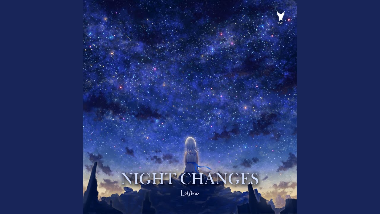 Watch Night Changes on YouTube Watch Night Changes on YouTube