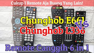 Remote Control Canggih 6 in 1 Chunghop E661 & L336 Cukup 1 Remote Untuk TV, DVB S2/T2, HT DLL