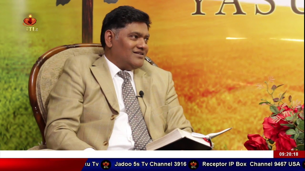 BTL Tv Program Yasu Sang Sawera Pastor Sarfraz Rehmat Ep#19