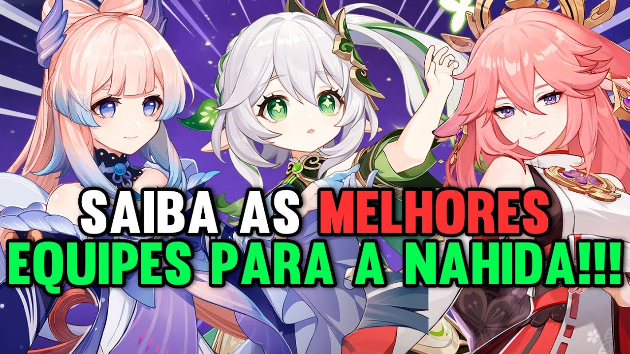 Nahida Melhores Builds e Times - Genshin Impact