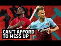 Can't Afford To Mess It Up | Manchester United vs West Ham | Preview