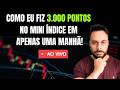 3.000 Pontos no Mini índice na Sala Ao Vivo #daytrade