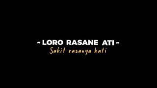 overlay lirik || loro rasane ati 🎶