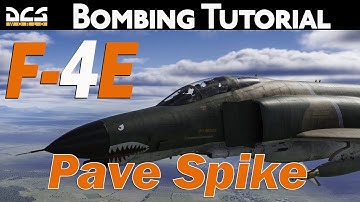 F-4E Pave Spike Tutorial
