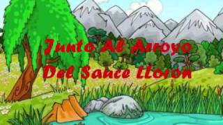 Junto Al Arroyo Del Sauce Lloron (Musica Infantil) chords