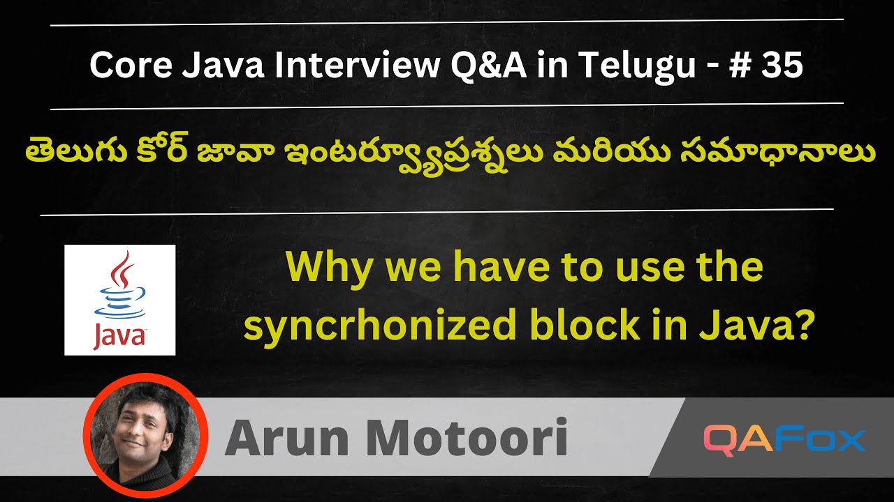 Why we have to use the synchronized block in Java (Core Java Interview ...
