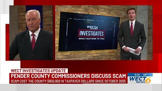 Celebrity WECT INVESTIGATES: Pender County leaders address $650K payment scam Wealth