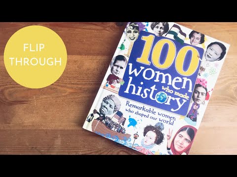 100 महिला ज्यांनी इतिहास घडवला: उल्लेखनीय महिला ज्यांनी आमच्या जगाला आकार दिला (Dk) पुस्तक फ्लिप थ्रू