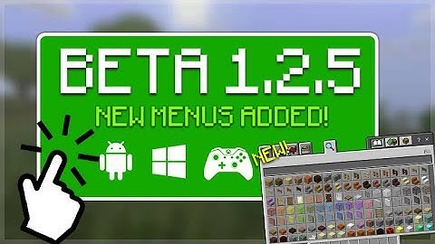 Minecraft 1.2.5 BETA - OUT NOW! NEW Creative Menus + Marketplace Rating & More!