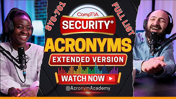 CompTIA Security+ (SY0-701) Acronyms: ALL 200+ Explained! (Extended Deep Dive) | Acronym Academy