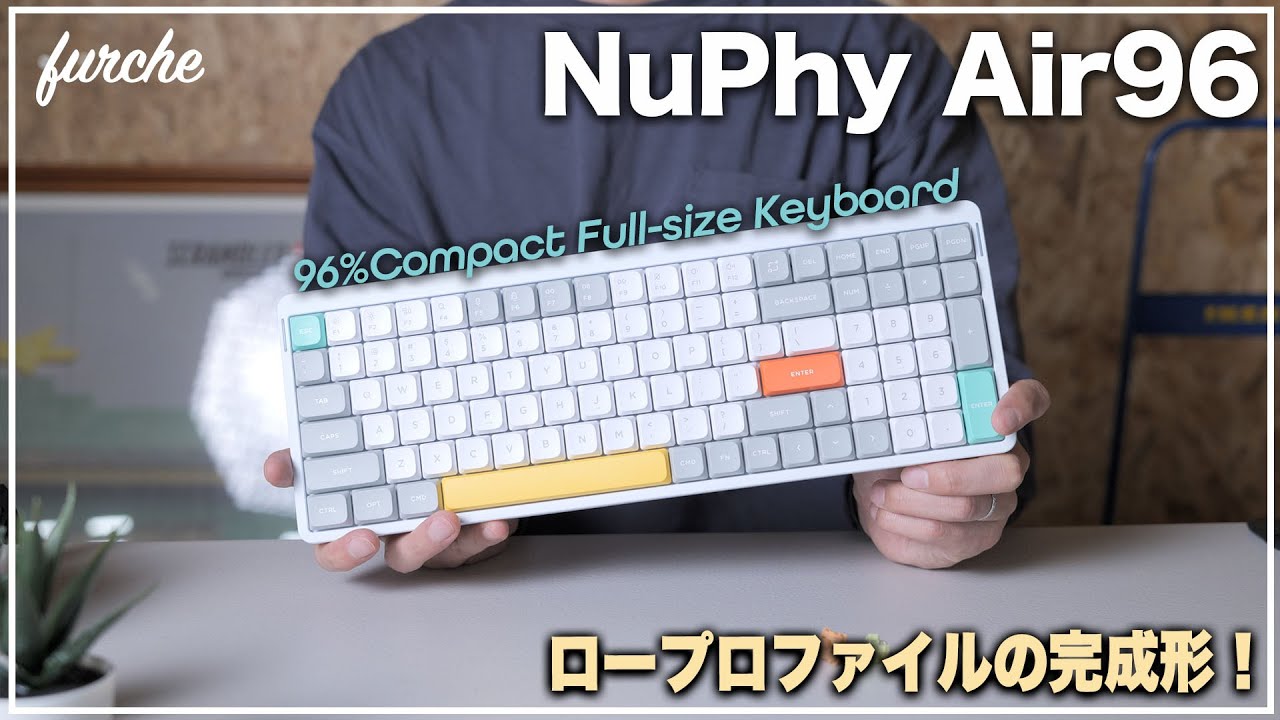 NuPhy Air96｜進化したAirシリーズ｜ロープロファイルの完成形！ - YouTube