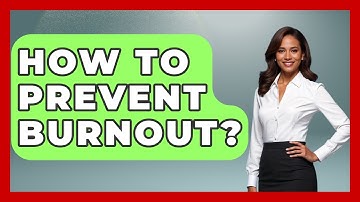 How To Prevent Burnout? - Child Welfare Network