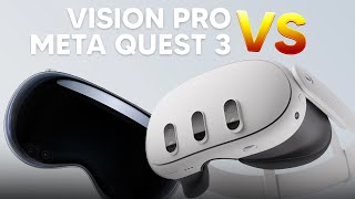 Meta Quest 3 VS Apple Vision Pro