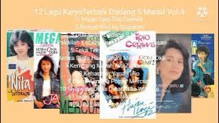 12 Lagu Karya terbaik Dadang S Manaf  Vol.4