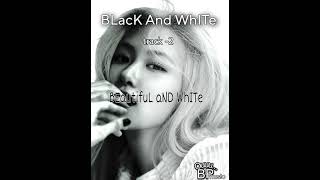 Rosé - BEautifuL aND WhITe ] (Original by Shane Filan) Track -2 |Ai cove